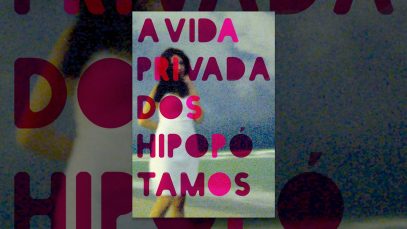 A vida privada dos hipopótamos ( 2014) – doc -pago