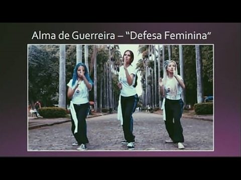 Alma de Guerreira, Defesa Feminina