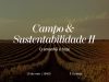 Campo e Sustentabilidade 2, o amanhã é hoje.
