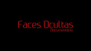 Faces Ocultas